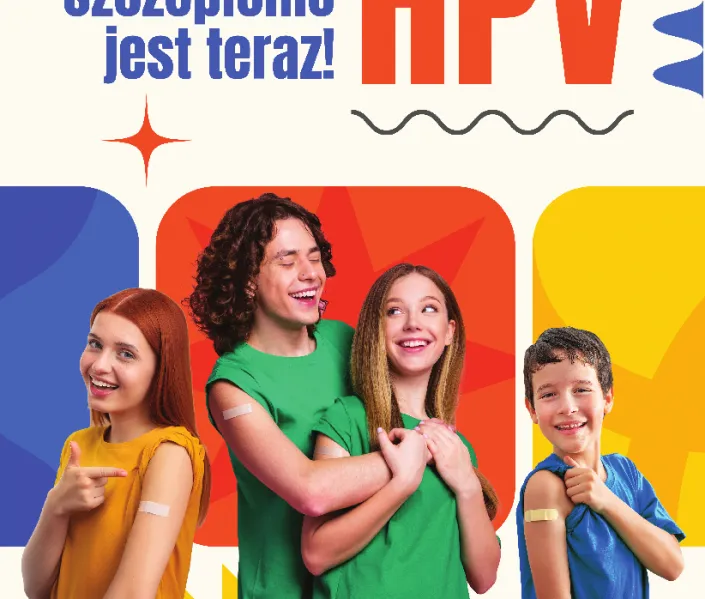 HPV - Czas na szczepienia jest teraz!