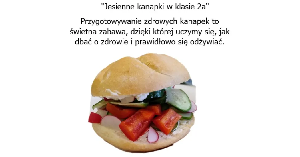 Zdrowe jesienne kanapki w klasie 2a