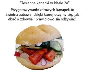 Zdrowe jesienne kanapki w klasie 2a